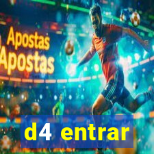 d4 entrar